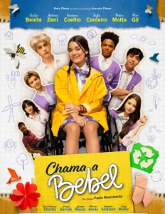 Chama a Bebel chega aos cinemas falando com os jovens sobre sustentabilidade