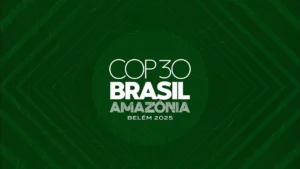 COP30: Expectativas e desafios da conferência em meio a muitas incertezas e mudanças na geopolítica