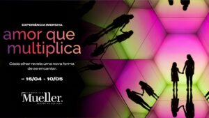 Shopping Mueller lança experiência imersiva para celebrar o Dia das Mães